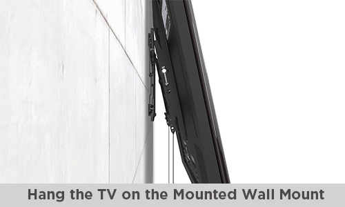 Hang the TV on the Mounted Wall Mount